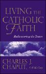 Click here for more information about Living the Catholic Faith