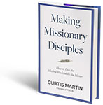 Making Missionary Disciples (2 Copies)