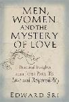 Click here for more information about Men, Women, and the Mystery of Love